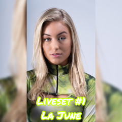 Liveset #1 - La June