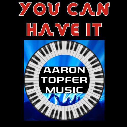 You Can Have It