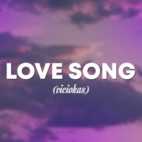 viciokas - Love Song