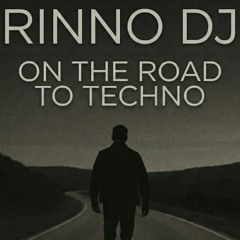 On the road to Techno