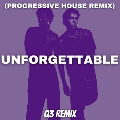 Marcus & Martinus - Unforgettable (Q3 Remix)┃Progressive House