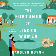 THE FORTUNES OF JADED WOMEN Audiobook Excerpt