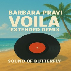 Barbara Pravi - Voilà (Sound Of Butterfly Remix)