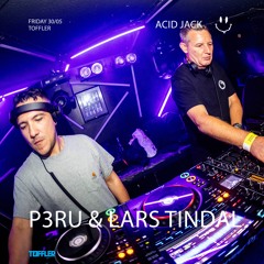 Lars Tindal B2B P3RU @ ACiD JACK w/ Shlomi Aber - Toffler Rotterdam 30/05/2025