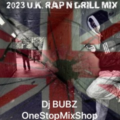 2023 Uk Rap N Drill Mix