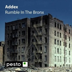 Addex - Rumble in the Bronx (Ilias Katelanos Remix)