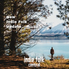New Indie Folk Update - July 16, 2021