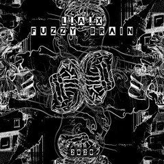 L.A.X - Fuzzy Brain (Free Dl)