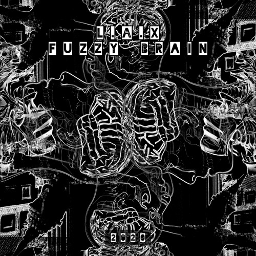 L.A.X - Fuzzy Brain (Free Dl)