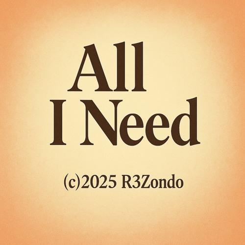 All I Need
