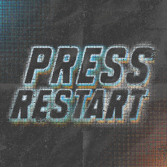 Press Restart [FREE DL]