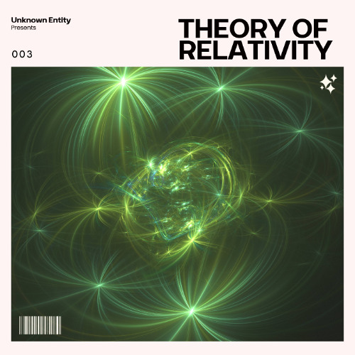 Unknown Entity - Theory Of Relativity