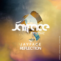 Jayface - Reflection - out-now