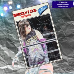 K A I R I (Feat. miyagitaughtme!) - @GrizzlyFOG