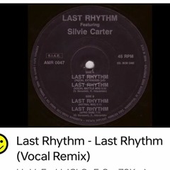 Last Rhythm Last Rhythm Vocal Remix.mp3