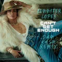 Can't Get Enough (Remix)