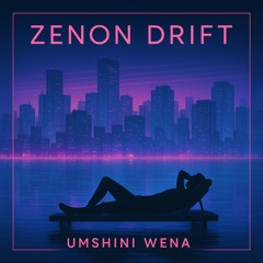 Zenon Drift
