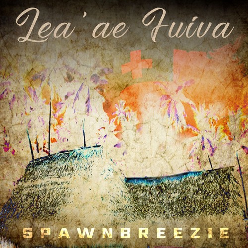 Spawnbreezie - Leaae Fuiva