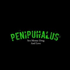 SPECIAL SONG PENIPUHALUS!! SEX MONEY DRUG & LOVE!- MNG DHRMA ft ADI SUPRAPTA