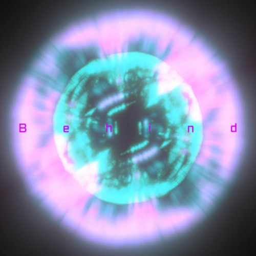 Behind