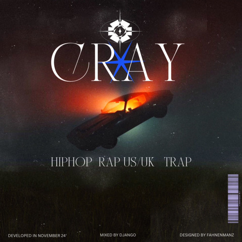 CRAY (HIPHOP RAPUS/UK TRAP)