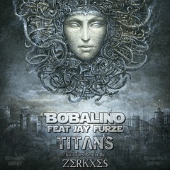 Bobalino feat Jay Furze - Titans (Original Mix) FREE DOWNLOAD