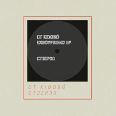 PREMIERE : CT Kidobó - Exboyfriend (Douala Remix) [CT3EP30]