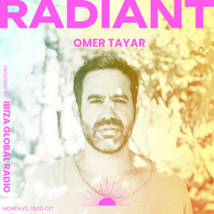 Omer Tayar RADIANT | 4 | Ibiza Global Radio