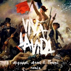 Coldplay - Viva La Vida (Algasst, Anmi & Tenmi Remix)