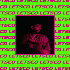 LETSCO - ENREGISTREMENT HOUSE [HOUSE. DEEP HOUSE. DEEP TECH]