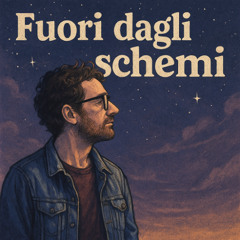 Fuori dagli schemi