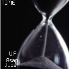 U.P x Asap Judah - Time