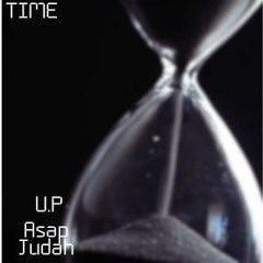 U.P x Asap Judah - Time