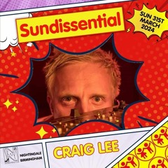 Craig Lee 10pm - 11pm @ Sundissential Bank Holiday 31st March 2024