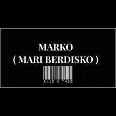 MARCO [mari disco] ( ZOGY MUNTHE X BANG DOY X THEOREINHARD )#aligaligay