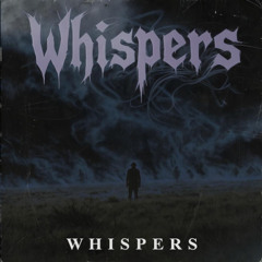 Whispers