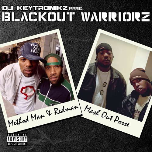 Method Man & Redman / M.O.P. - Blackout Warriorz