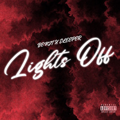 Benjinoo - Lights Off (prod by. sleeperoff76th)