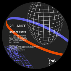 RELIANCE 04 - Boss Priester (w Job De Jong Remix)