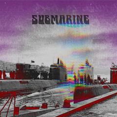SUBMARINE