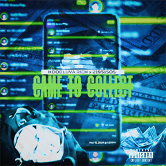 Came To Collect ( feat. 21951Sos ) Prod. By Moxclusive