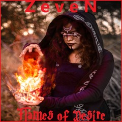 ZeveN - Flames of Desire [feat I Manic Alice]