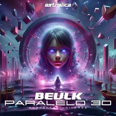 PARALELO30 & BEULK - CONECTED UNIVERSE