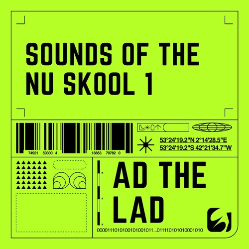 Ad The Lad - Sounds Of The Nu Skool 1 (Free Download)