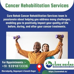 Oncology Rehabilitation | Oncology Rehabilitation Hyderabad | Post Oncology Care