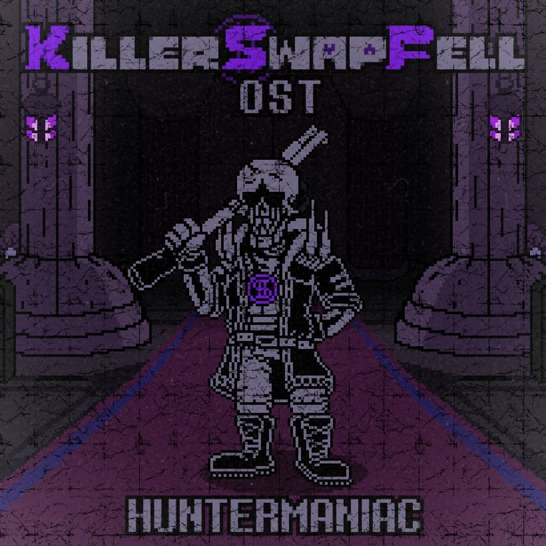Hypermaniac Stream Huntermaniac {SwapFellKiller} by Dead⁵boy 999 | Listen online ...