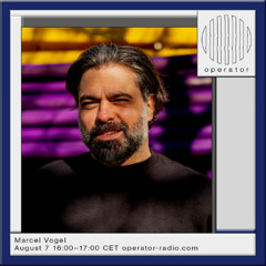 Marcel Vogel - 7th August 2025