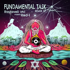Rastaveli Mc meets Red-i - Fundamental Task Remix Ep (clips)