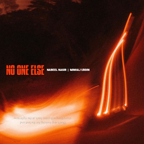 Nabeel Nasir, Minhaj Uddin - No One Else (Official Audio)