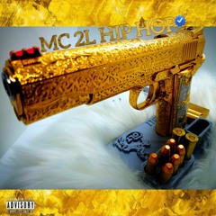 MC 2L HIP HOP - GLOCK